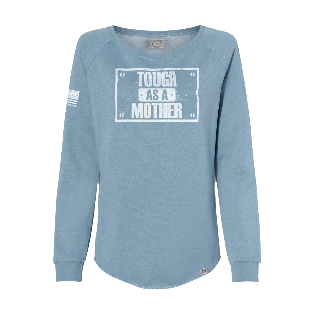 Tough as a Mother