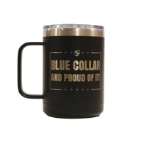 Blue Collar and Proud Of It 15oz. Mug